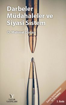 Darbeler Müdahaleler ve Siyasi Sistem