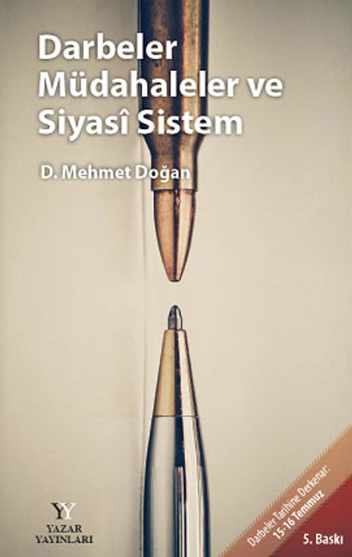 Darbeler Müdahaleler ve Siyasi Sistem