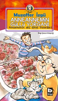 Anneannemin Güllü Yorganı - Muzaffer İzgü