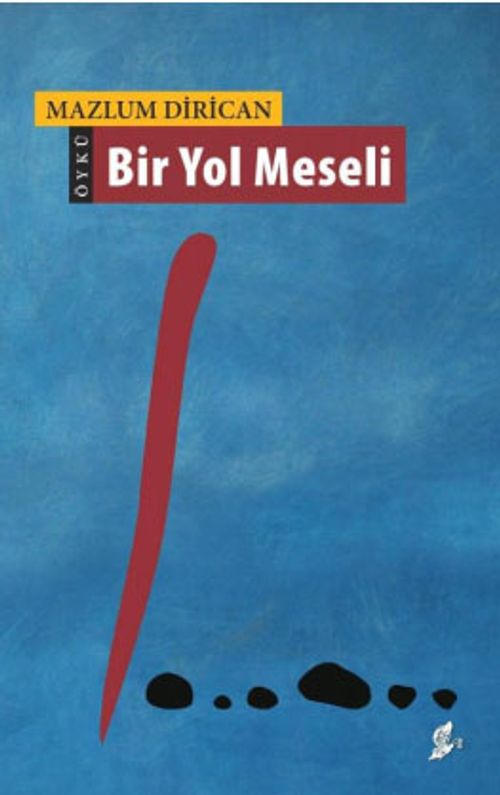 Bir Yol Meseli
