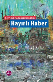  Hayırlı Haber