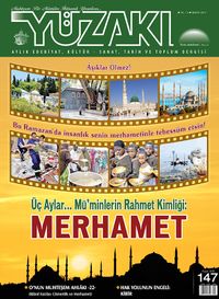 Yüzakı Aylık Edebiyat, Kültür, Sanat, Tarih ve Toplum Dergisi / Sayı:147 Mayıs 2017