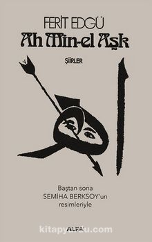 Ah Min-el Aşk - Ferit Edgü