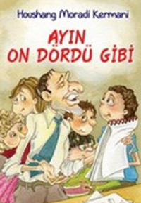 Ayın On Dördü Gibi