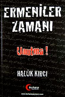 Ermeniler Zamanı Unutma!
