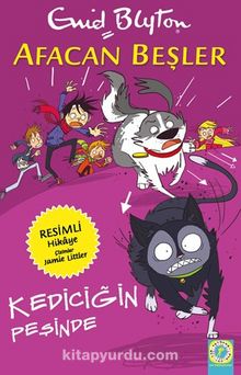 Afacan Beşler / Kediciğin Peşinde - Enid Blyton