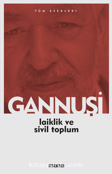Laiklik ve Sivil Toplum - Gannuşi