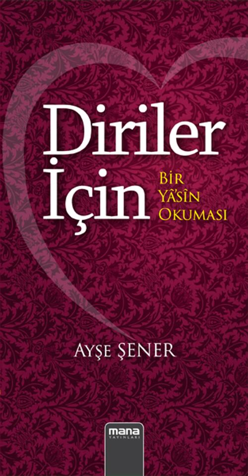 Diriler İçin & Bir Yasin Okuması