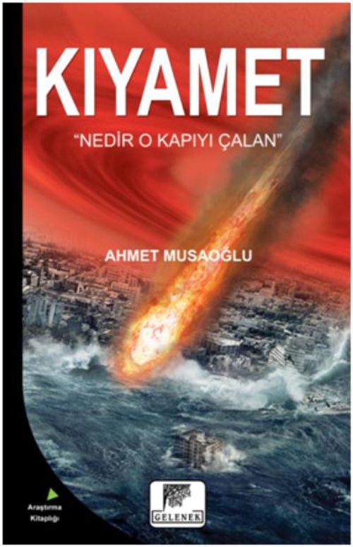 Kıyamet & Nedir O Kapıyı Çalan