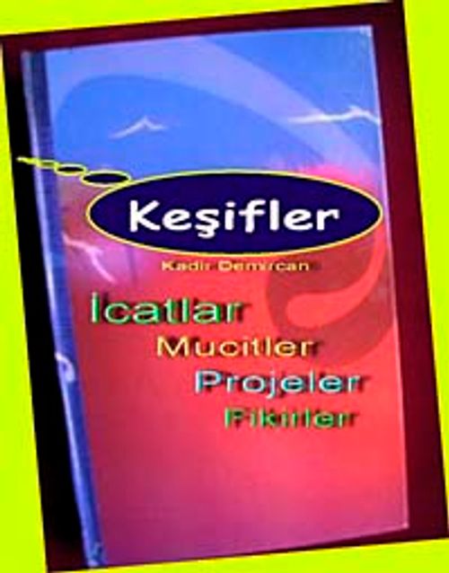 Keşif & İcatlar Mucitler Projeler Fikirler