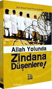 Allah Yolunda Zindana Düşenlere - Şankiti