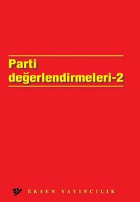 Parti Değerlendirmeleri 2