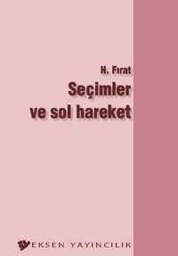 Seçimler ve Sol Hareket