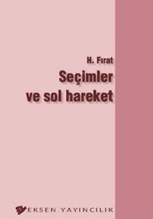 Seçimler ve Sol Hareket