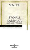 Troialı Kadınlar (Karton Kapak)