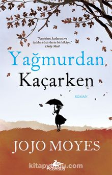 Yağmurdan Kaçarken - Jojo Moyes
