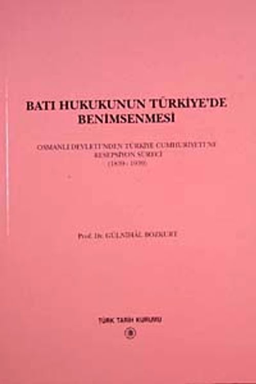 Batı Hukukunun Türkiye'de Benimsenmesi