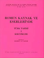 Romen Kaynak ve Eserlerinde Türk Tarihi-1 Kronikler