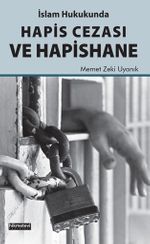 İslam Hukukunda Hapis Cezası ve Hapishane