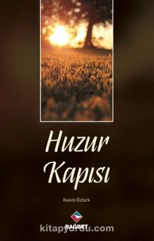 Huzur Kapısı - Kazım Öztürk
