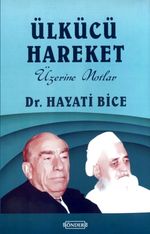 Ülkücü Hareket Üzerine Notlar 