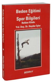 Beden Eğitimi ve Spor Bilgileri Rehber Kitabı