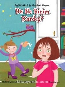 Bu Ne Biçim Kardeş? - Aytül Akal