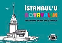 İstanbul'u Boyayalım & Goloring Book Of Istanbul