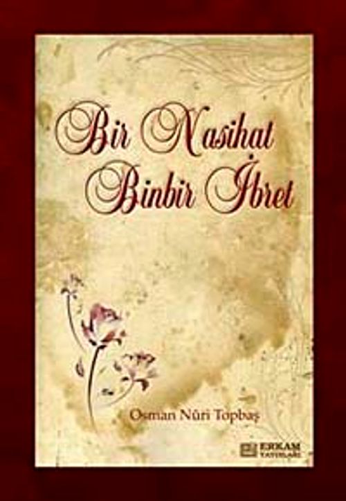 Bir Nasihat Binbir İbret