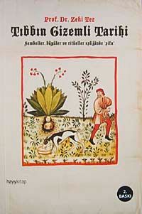 Tıbbın Gizemli Tarihi