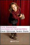 &Ccedil;ocuk Eğitiminde Yaratıcı Drama