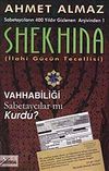 Shekhina & Sabetaycıların 400 Yıldır Gizlenen Arşivinden-1 (İlahi G&uuml;c&uuml;n Tecellisi)