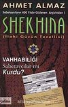 Shekhina & Sabetaycıların 400 Yıldır Gizlenen Arşivinden-1 (İlahi Gücün Tecellisi)