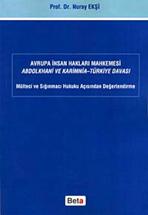 Avrupa İnsan Hakları Mahkemesi Abdolkhani ve Karimnia- Türkiye Davası