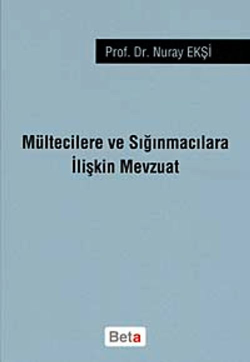 Mültecilere ve Sığınmacılara İlişkin Mevzuat