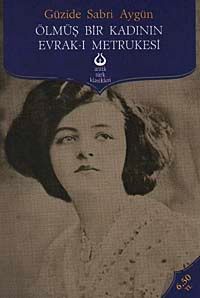 Ölmüş Bir Kadının Evrak-ı Metrukesi