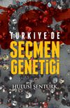 T&uuml;rkiye'de Se&ccedil;men Genetiği