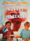 Kuvvet ve Hareket / Bilim D&uuml;nyası