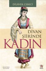 Divan Şiirinde Kadın