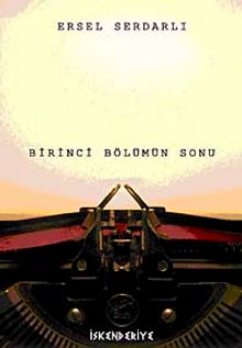 Birinci Bölümün Sonu