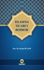 İslam'da Ticaret Rehberi