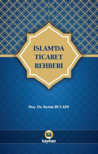 İslam'da Ticaret Rehberi