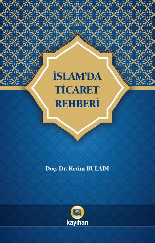 İslam'da Ticaret Rehberi