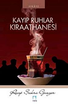 Kayıp Ruhlar Kıraathanesi