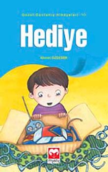 Hediye / Güzel Davranış Hikayeleri  10