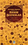 Hayırda Yarışan Hanım Sultanlar