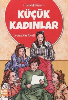 Küçük Kadınlar / Gençlik Dizisi