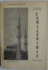 Tarih Boyunca &Ccedil;eşitli Hizmetleriyle Camilerimiz / Erzurum Camileri (1-F-55)