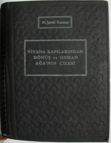 Viyana Kapılarından Dönüş ve Osman Ağanın Çilesi (2-D-76)