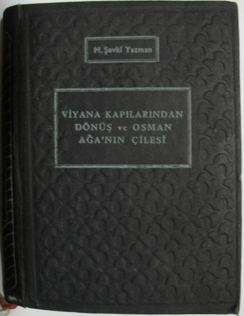 Viyana Kapılarından Dönüş ve Osman Ağanın Çilesi (2-D-76)